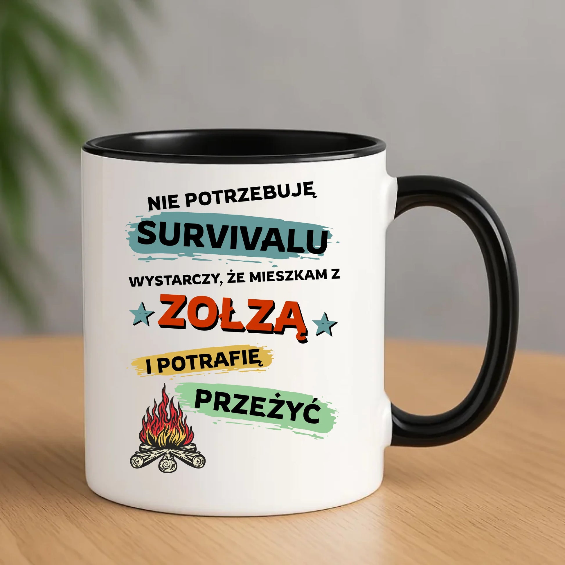 Kubek – Prezent dla chłopaka męża - Nie potrzebuję survivalu, mieszkam z zołzą DCH25 - StoryCups.pl