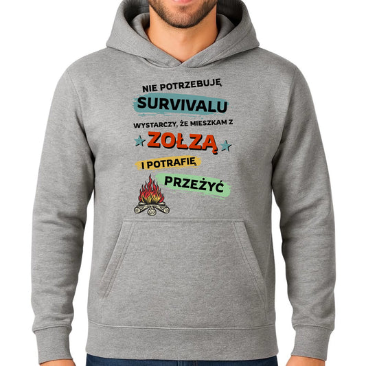 Bluza męska z kapturem – Prezent dla chłopaka męża - Nie potrzebuję survivalu, mieszkam z zołzą DCH25 - StoryCups.pl