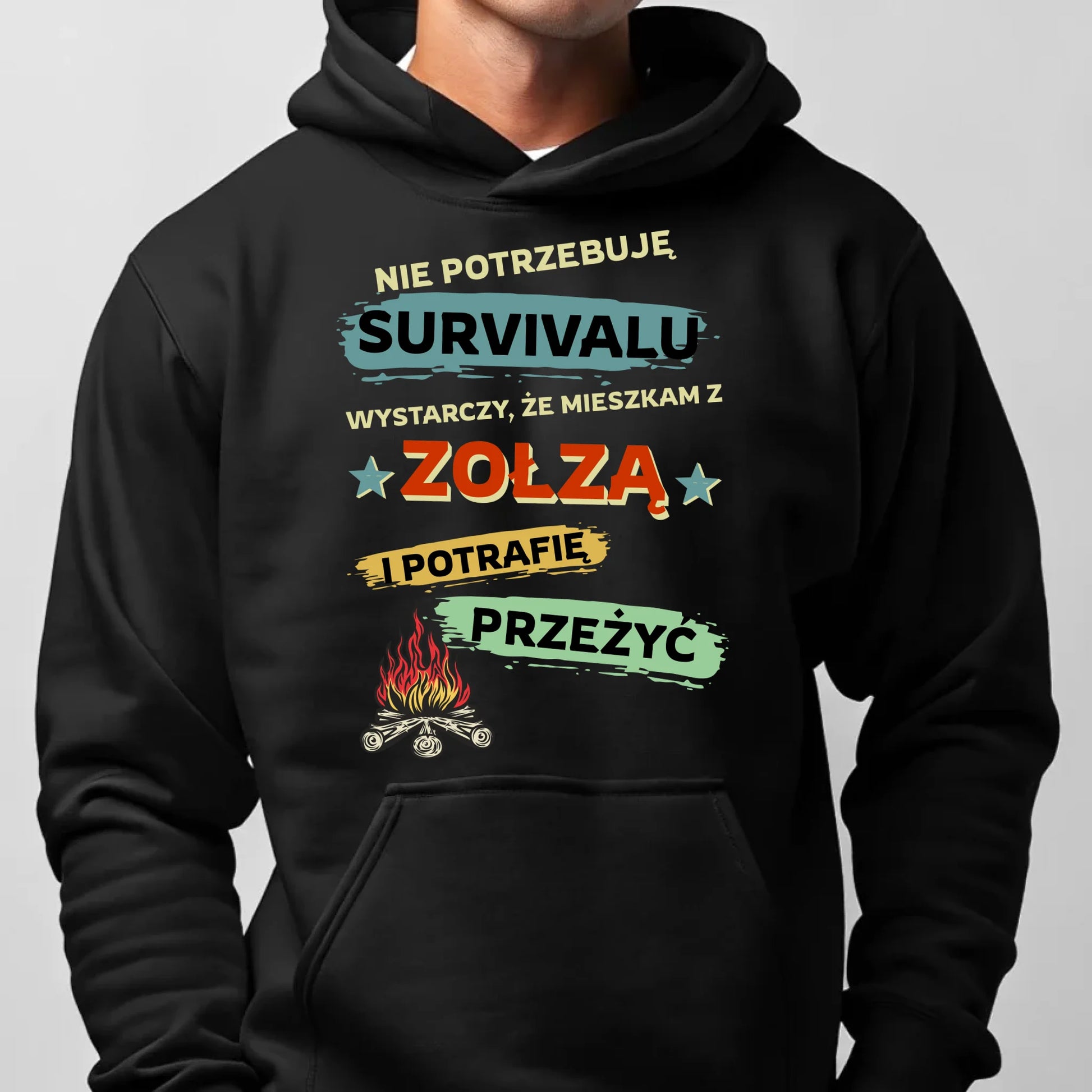Bluza męska z kapturem – Prezent dla chłopaka męża - Nie potrzebuję survivalu, mieszkam z zołzą DCH25 - StoryCups.pl