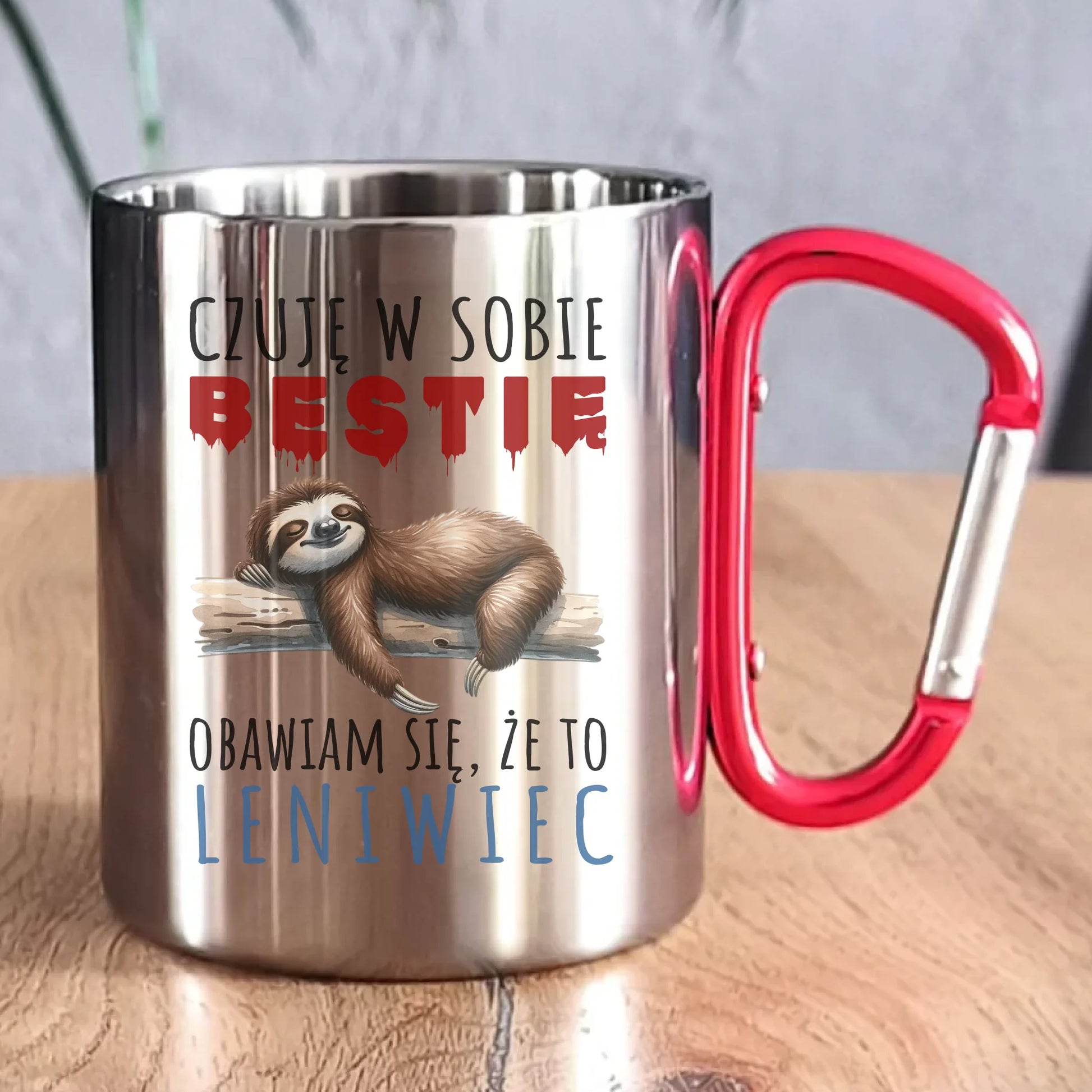 Kubek metalowy – Czuję w sobie bestię, obawiam się że to leniwiec – prezent DCH26 - StoryCups.pl