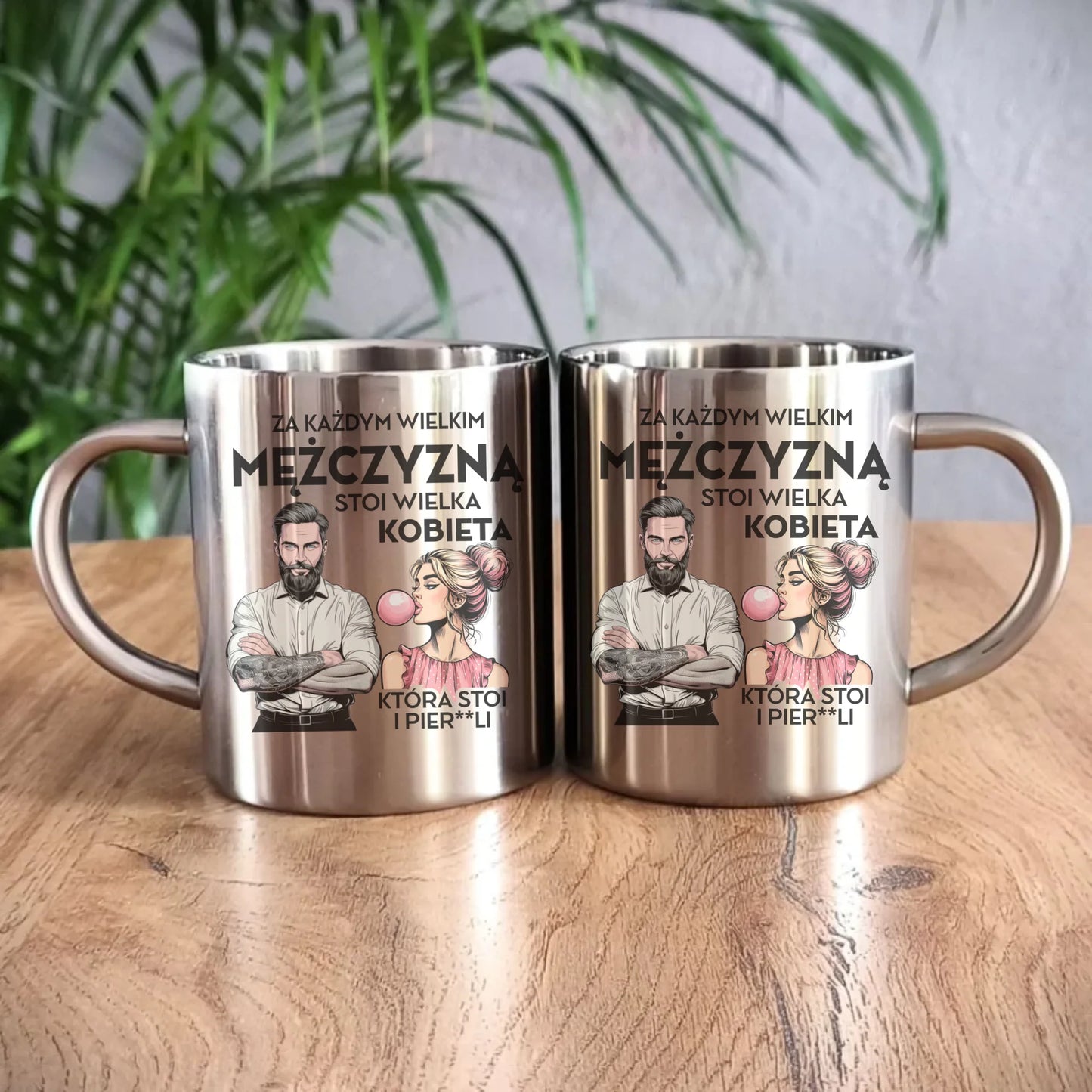 Kubek metalowy - Prezent dla niego - Za każdym wielkim mężczyzną stoi wielka kobieta DCH27 - StoryCups.pl