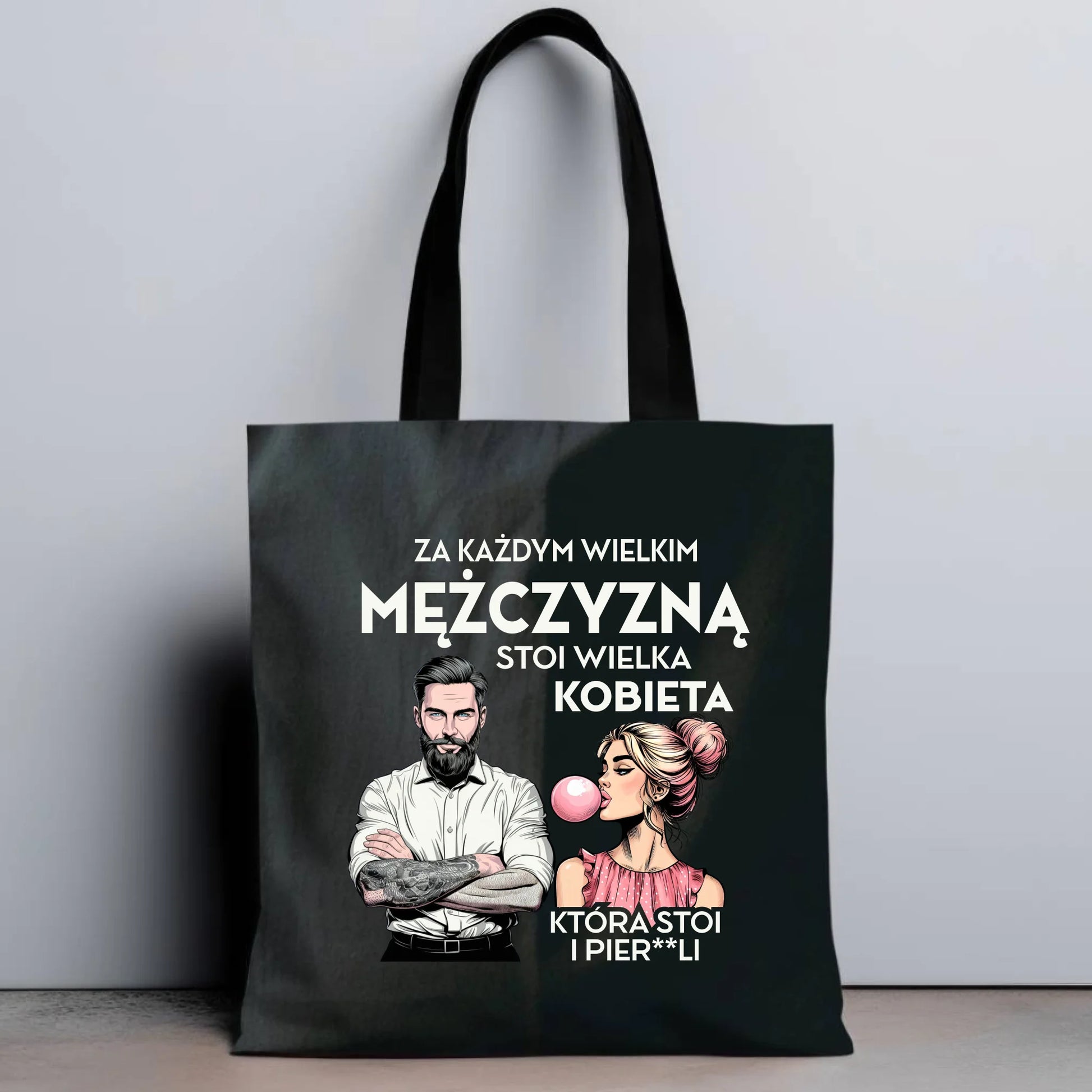 Torba - Prezent dla niego - Za każdym wielkim mężczyzną stoi wielka kobieta DCH27 - StoryCups.pl