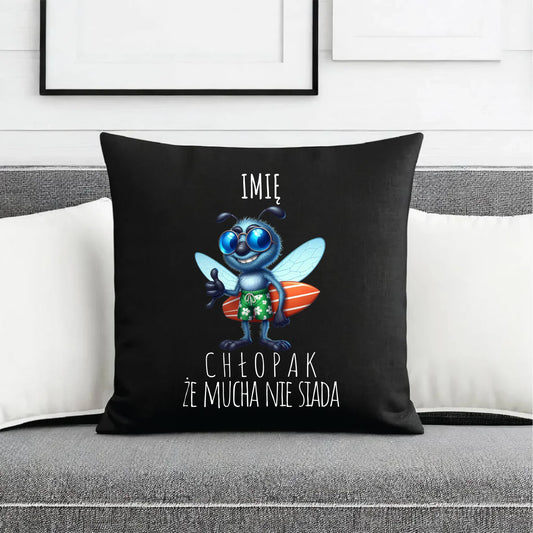 Poduszka dekoracyjna - prezent dla chłopaka - Mucha nie siada essa - personalizowana DCH29 - StoryCups.pl