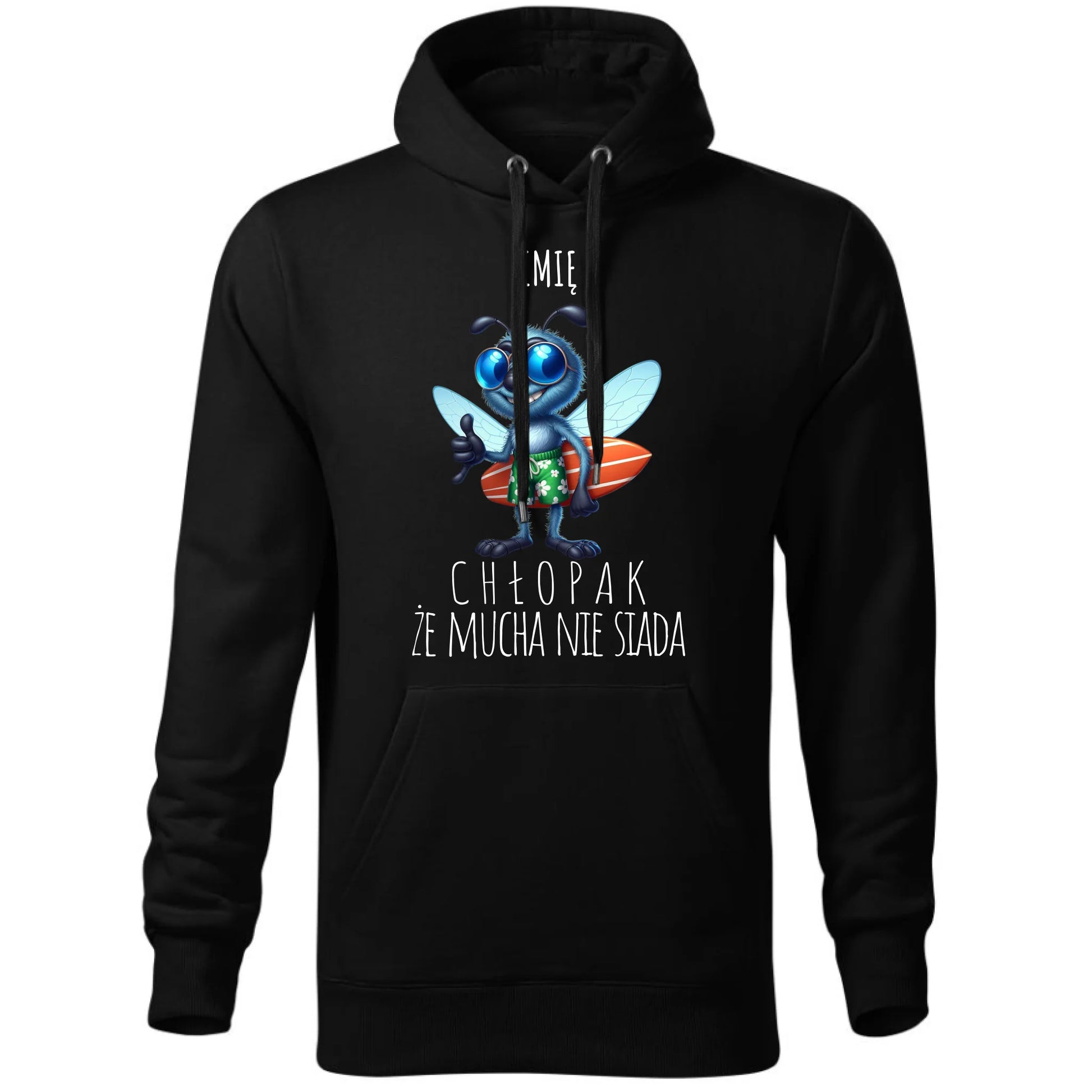 Bluza męska z kapturem - prezent dla chłopaka - Chłopak, że mucha nie siada essa - personalizowana DCH29 - StoryCups.pl