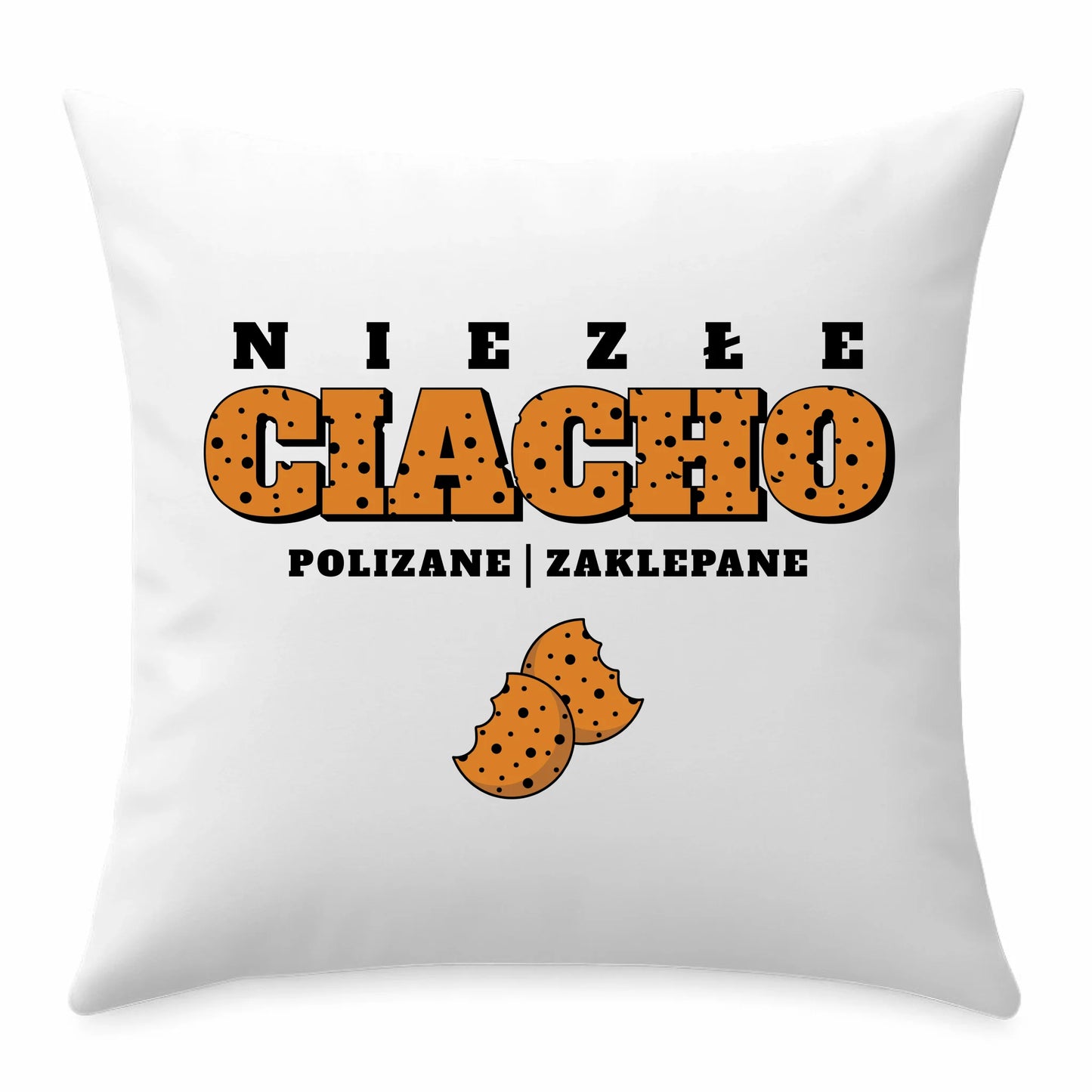 Poduszka - prezent dla chłopaka męża - Niezłe ciacho polizane zaklepane DCH30 - StoryCups.pl