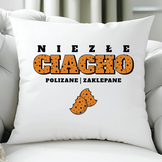 Poduszka - prezent dla chłopaka męża - Niezłe ciacho polizane zaklepane DCH30 - StoryCups.pl
