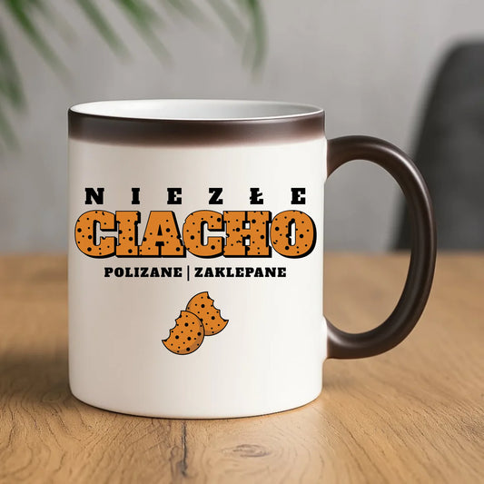 Kubek magiczny - prezent dla chłopaka męża - Niezłe ciacho polizane zaklepane DCH30 - StoryCups.pl