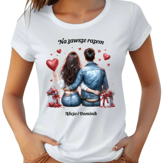 Koszulka damska dla par - prezent dla dziewczyny - Na zawsze razem - personalizowana W07 - StoryCups.pl