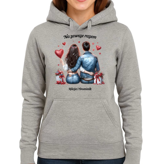 Bluza damska z kapturem dla par - prezent dla dziewczyny - Na zawsze razem - personalizowana W07 - StoryCups.pl