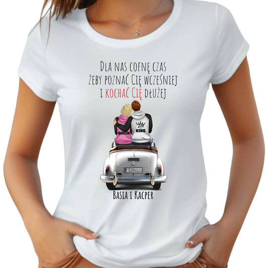 Koszulka damska dla par - prezent dla dziewczyny - Cofnę czas - personalizowana W08 - StoryCups.pl
