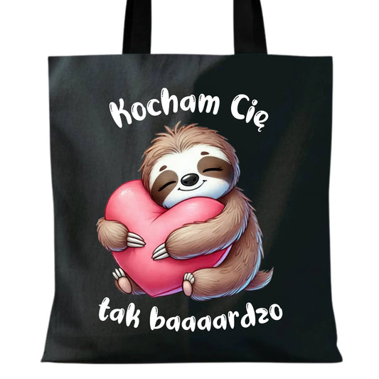 Torba - Leniwiec Kocham Cię tak baaaardzo W16 - StoryCups.pl