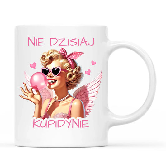 Kubek na Walentynki dla singielki - Nie dzisiaj W18 - StoryCups.pl