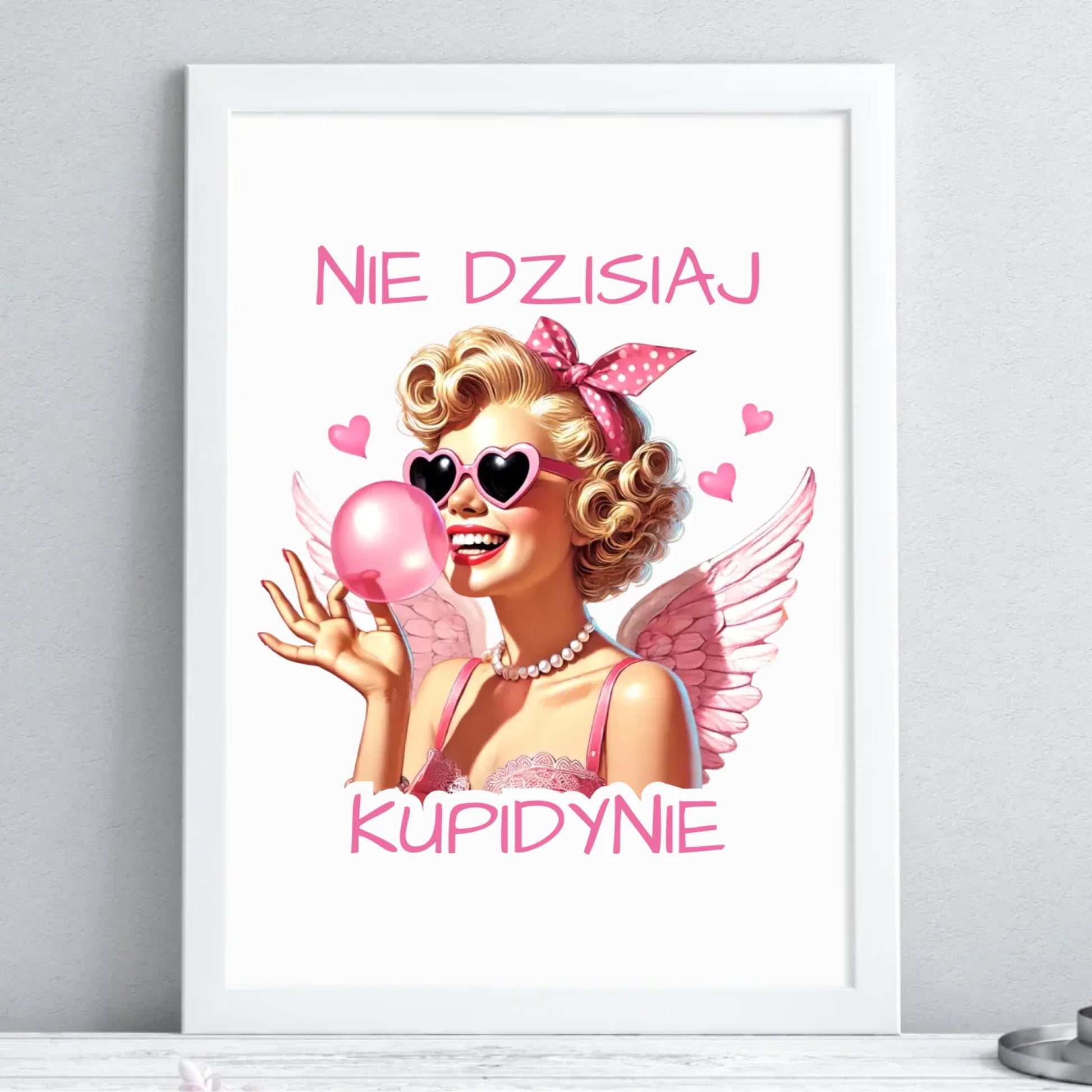 Plakat w ramie na Walentynki dla singielki - Nie dzisiaj W18 - StoryCups.pl