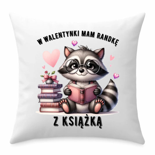 Poduszka na Walentynki dla mola książkowego – Mam randkę z książką W20