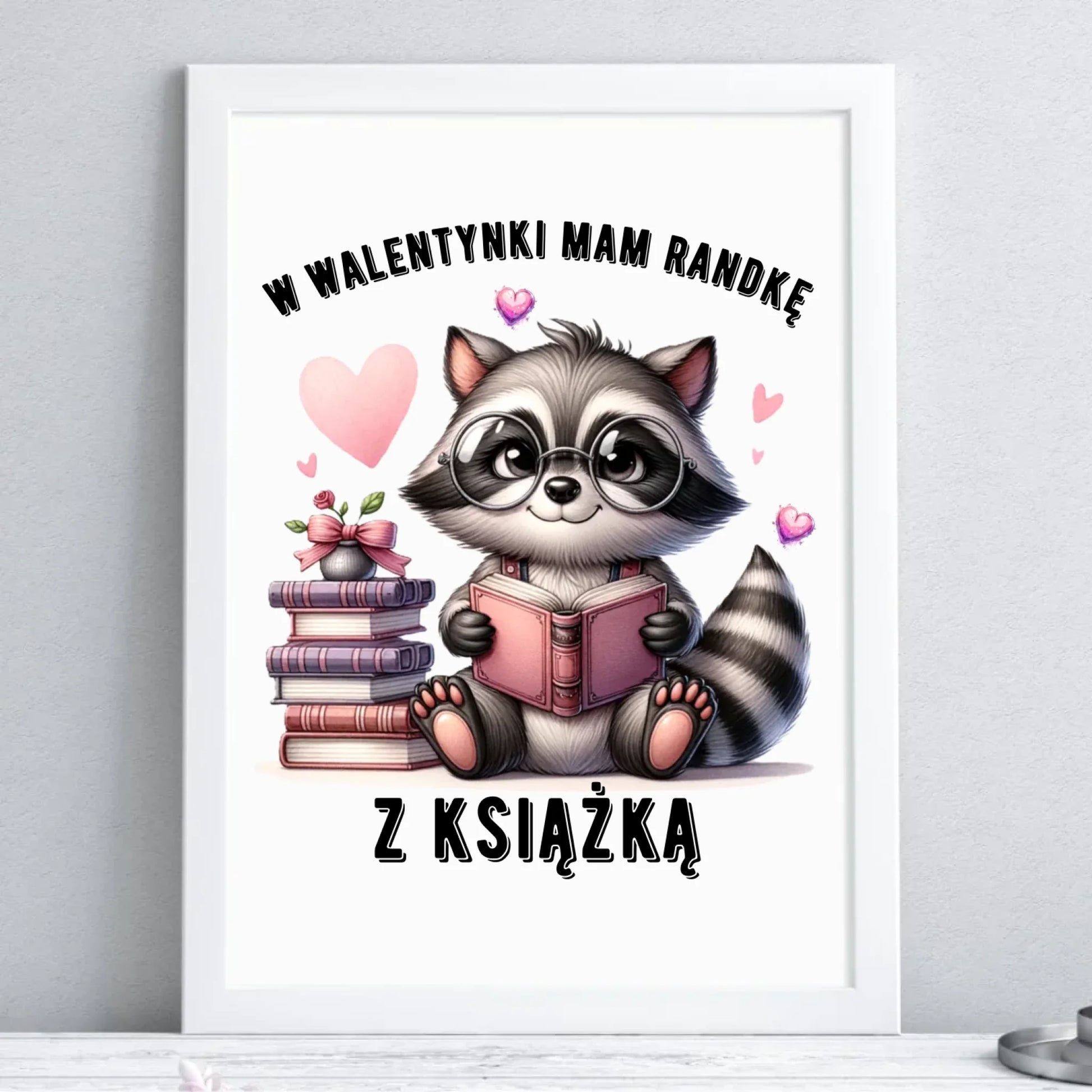 Plakat w ramie na Walentynki dla mola książkowego – Mam randkę z książką W20 - StoryCups.pl