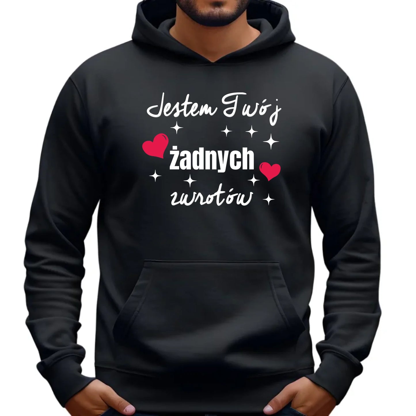 Bluza męska z kapturem - Jestem Twój żadnych zwrotów W29 - StoryCups.pl