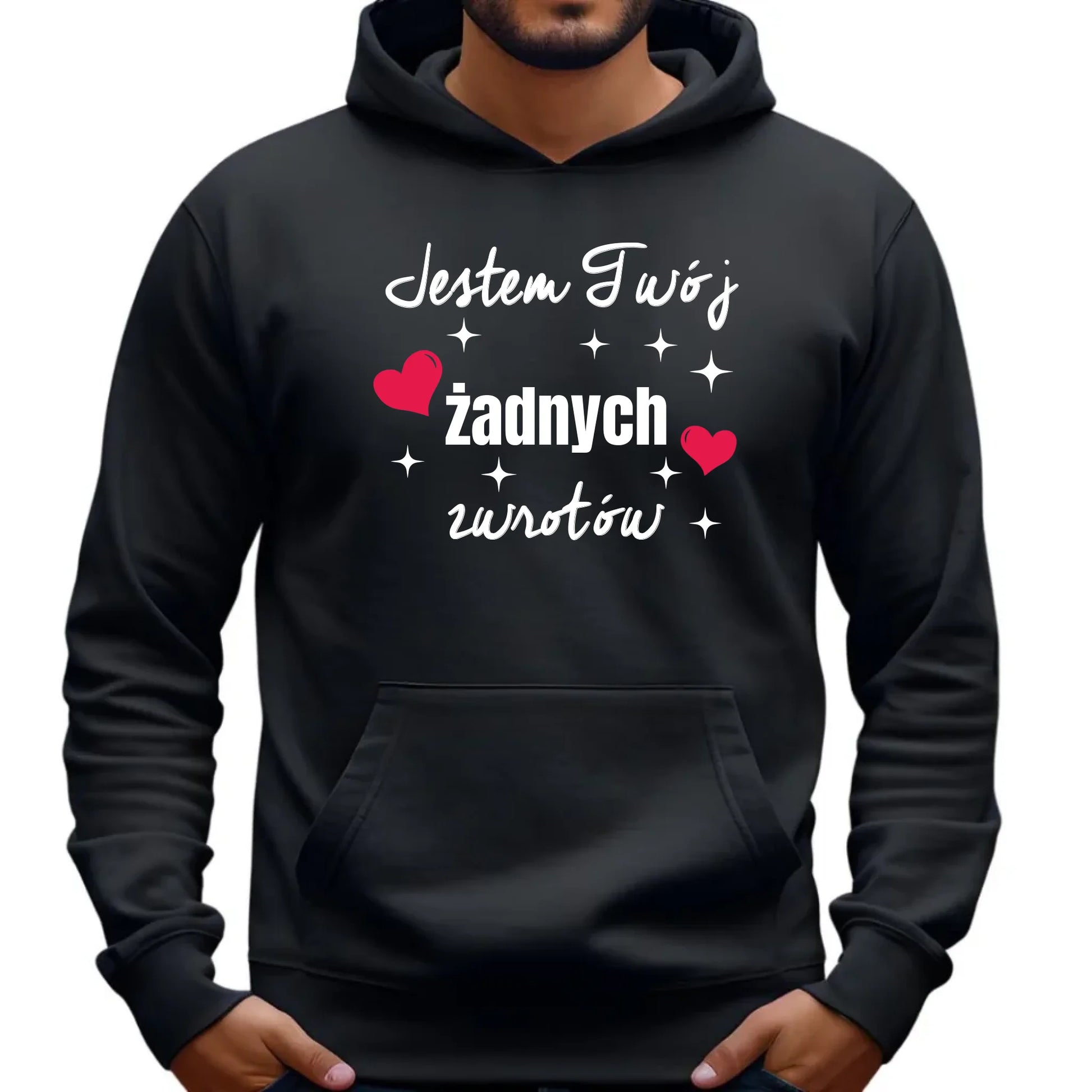 Bluza męska z kapturem - Jestem Twój żadnych zwrotów W29 - StoryCups.pl