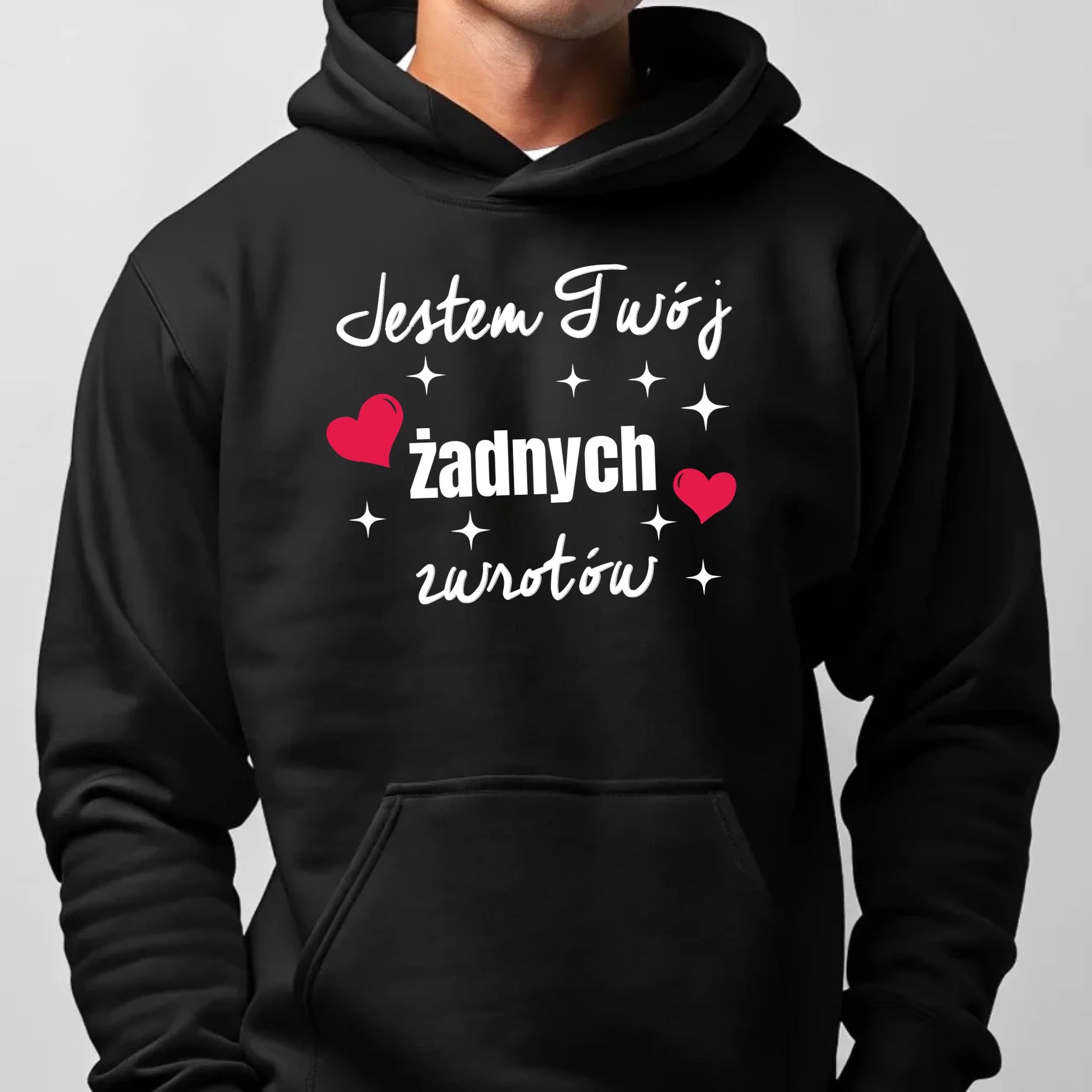 Bluza męska z kapturem - Jestem Twój żadnych zwrotów W29 - StoryCups.pl