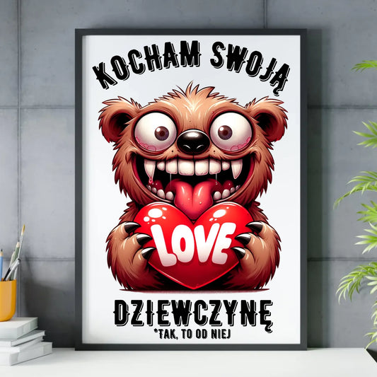 Plakat w ramie - prezent dla chłopaka - Kocham swoją dziewczynę W30 - StoryCups.pl