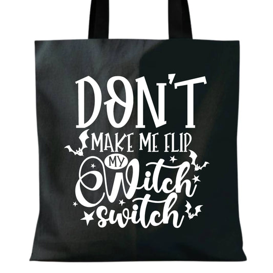 Torba na Halloween - Don't make me flip my witch switch - śmieszna HL11 - StoryCups.pl