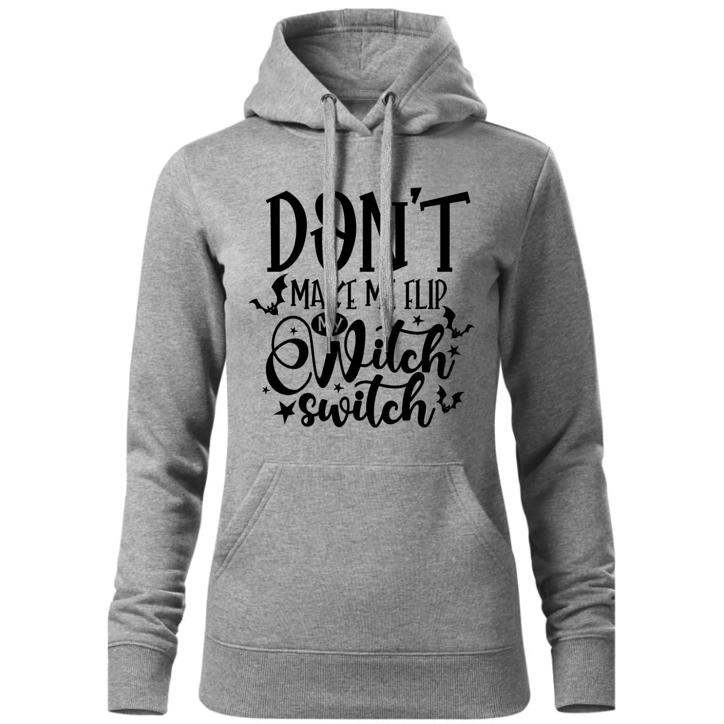 Bluza damska z kapturem na Halloween - Don't make me flip my witch switch - śmieszna HL11 - StoryCups.pl