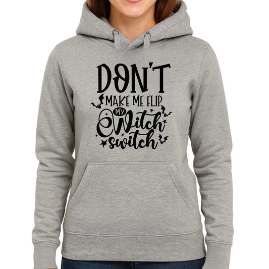 Bluza damska z kapturem na Halloween - Don't make me flip my witch switch - śmieszna HL11 - StoryCups.pl