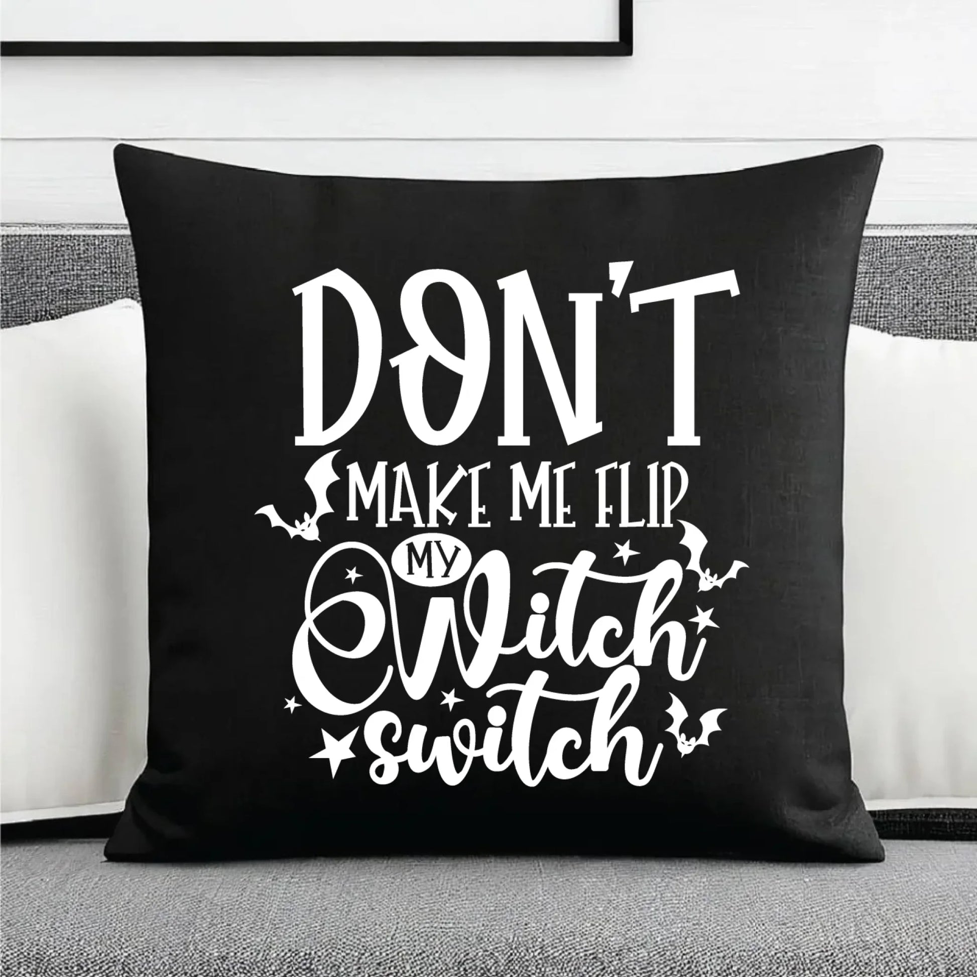 Poduszka dekoracyjna na Halloween - Don't make me flip my witch switch - śmieszna HL11 - StoryCups.pl