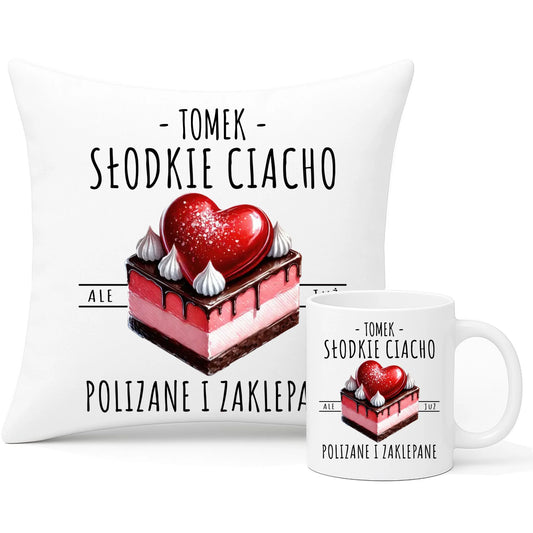Zestaw poduszka i kubek - Słodkie ciacho polizane i zaklepane - personalizowany W36 - StoryCups.pl