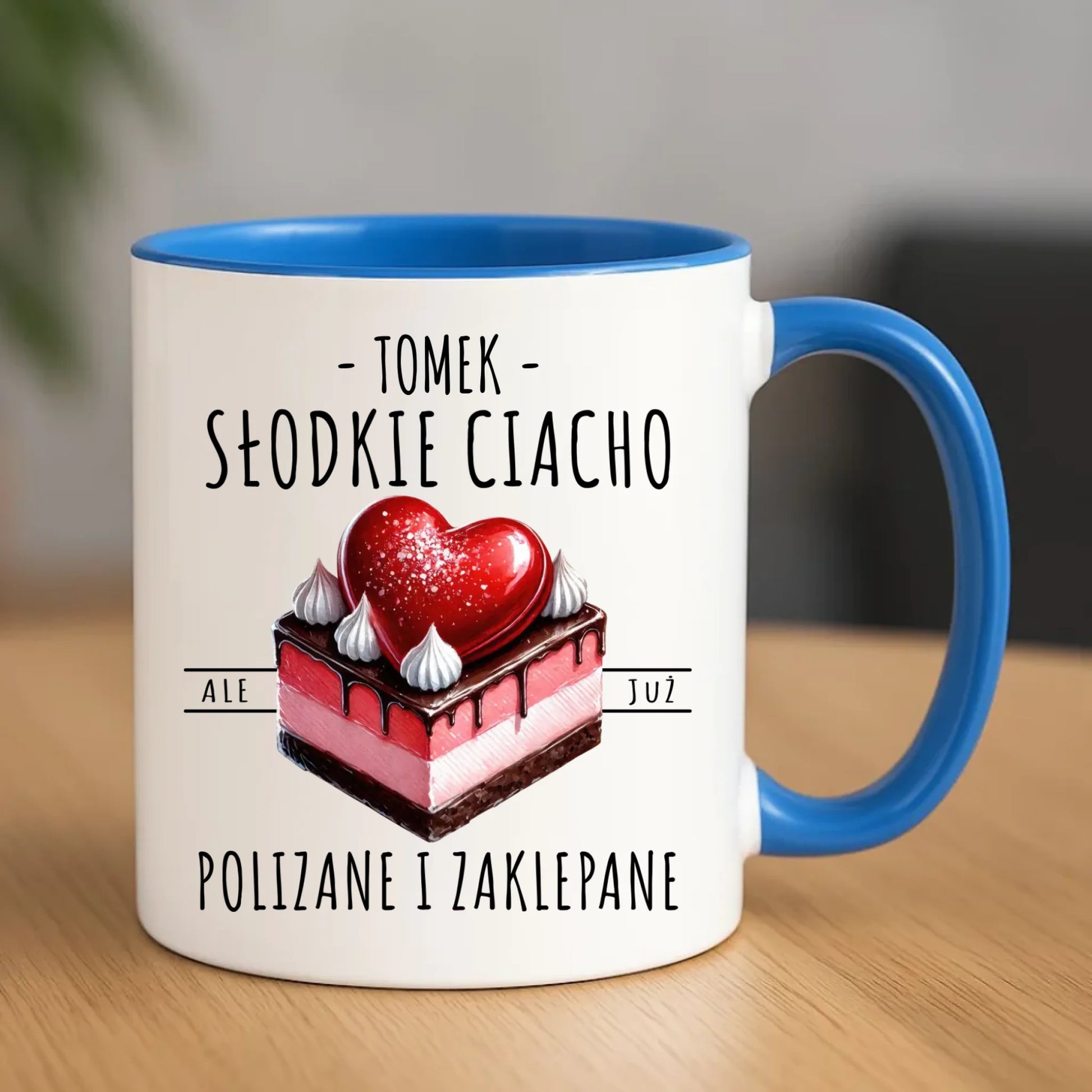 Kubek - Słodkie ciacho polizane i zaklepane - personalizowany W36 - StoryCups.pl