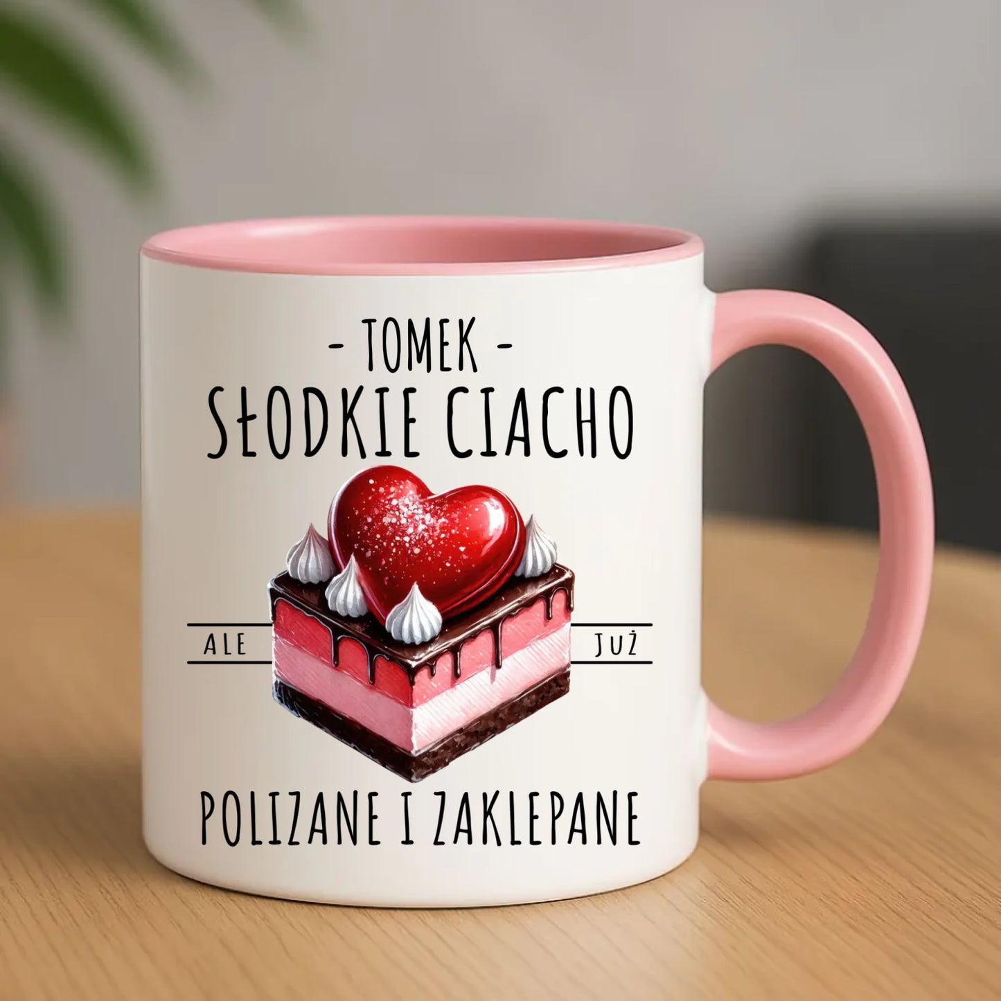 Kubek - Słodkie ciacho polizane i zaklepane - personalizowany W36 - StoryCups.pl