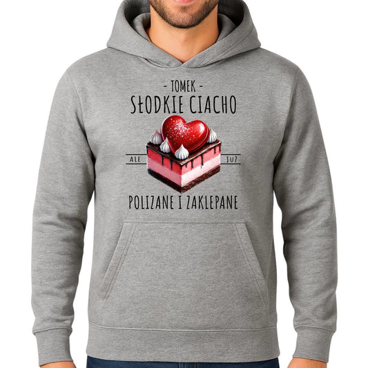 Bluza męska z kapturem - Słodkie ciacho polizane i zaklepane - personalizowana W36 - StoryCups.pl
