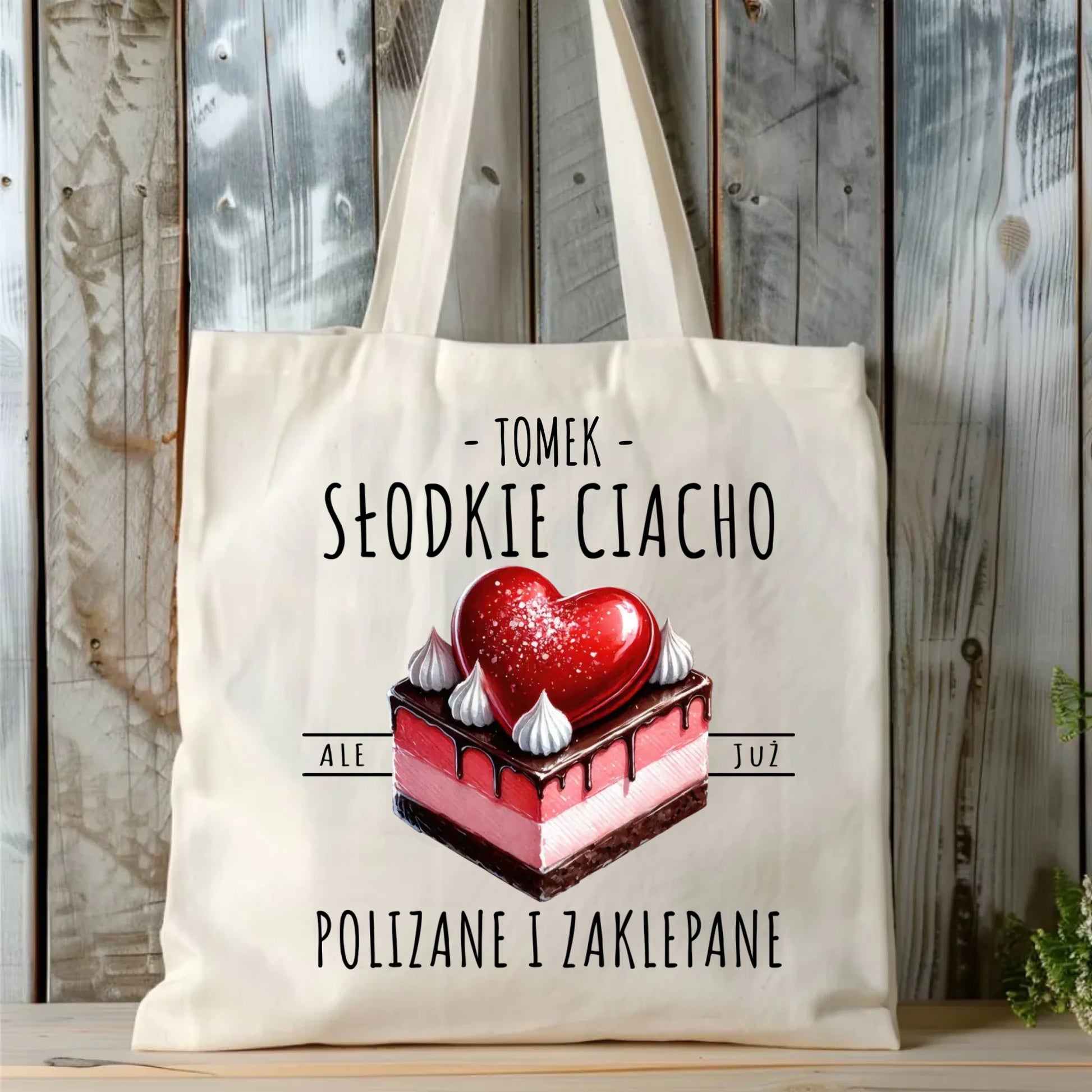 Torba - Słodkie ciacho polizane i zaklepane - personalizowana W36 - StoryCups.pl