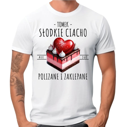 Koszulka męska - Słodkie ciacho polizane i zaklepane - personalizowana W36 - StoryCups.pl