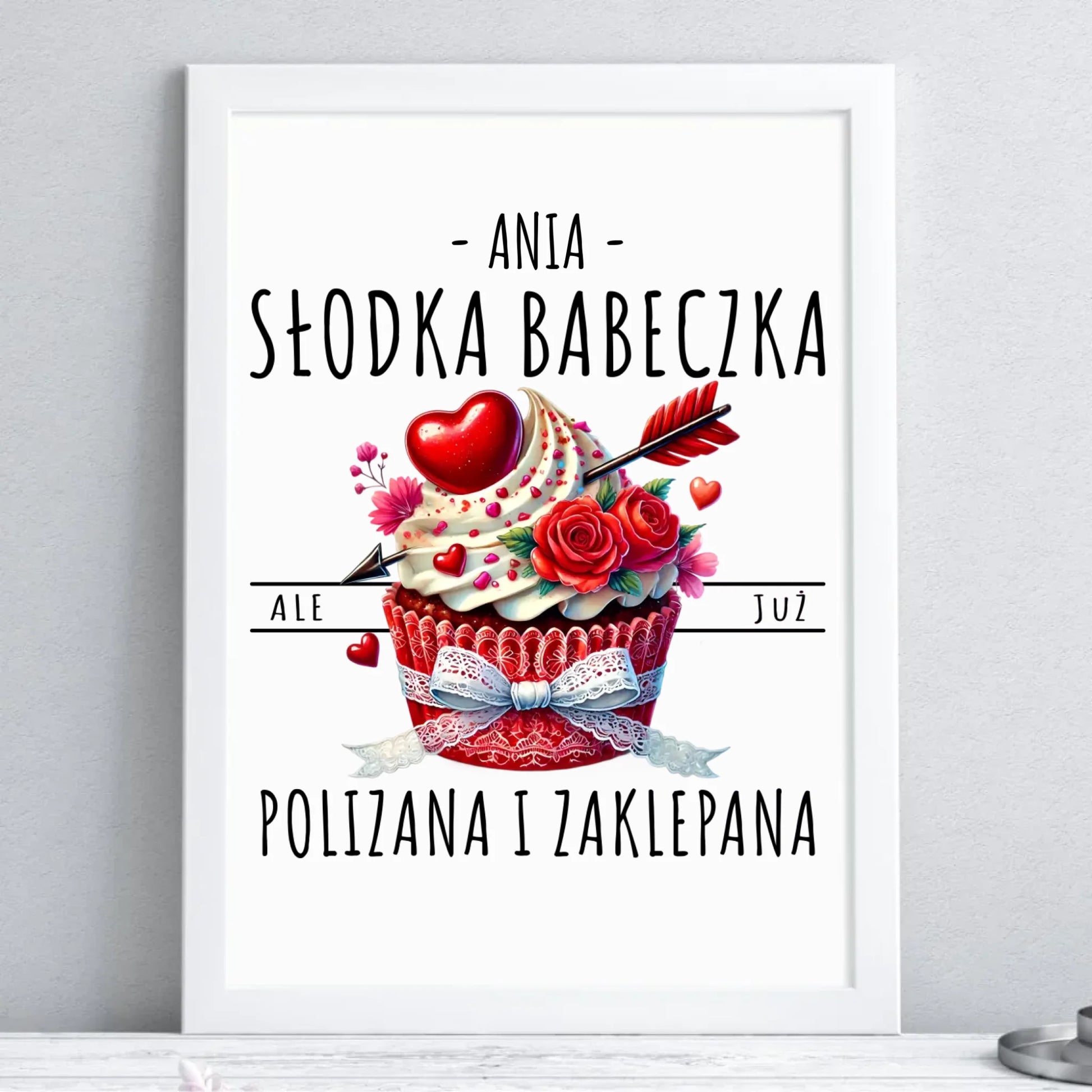 Plakat w ramie - Słodka babeczka polizana i zaklepana - personalizowany W37 - StoryCups.pl