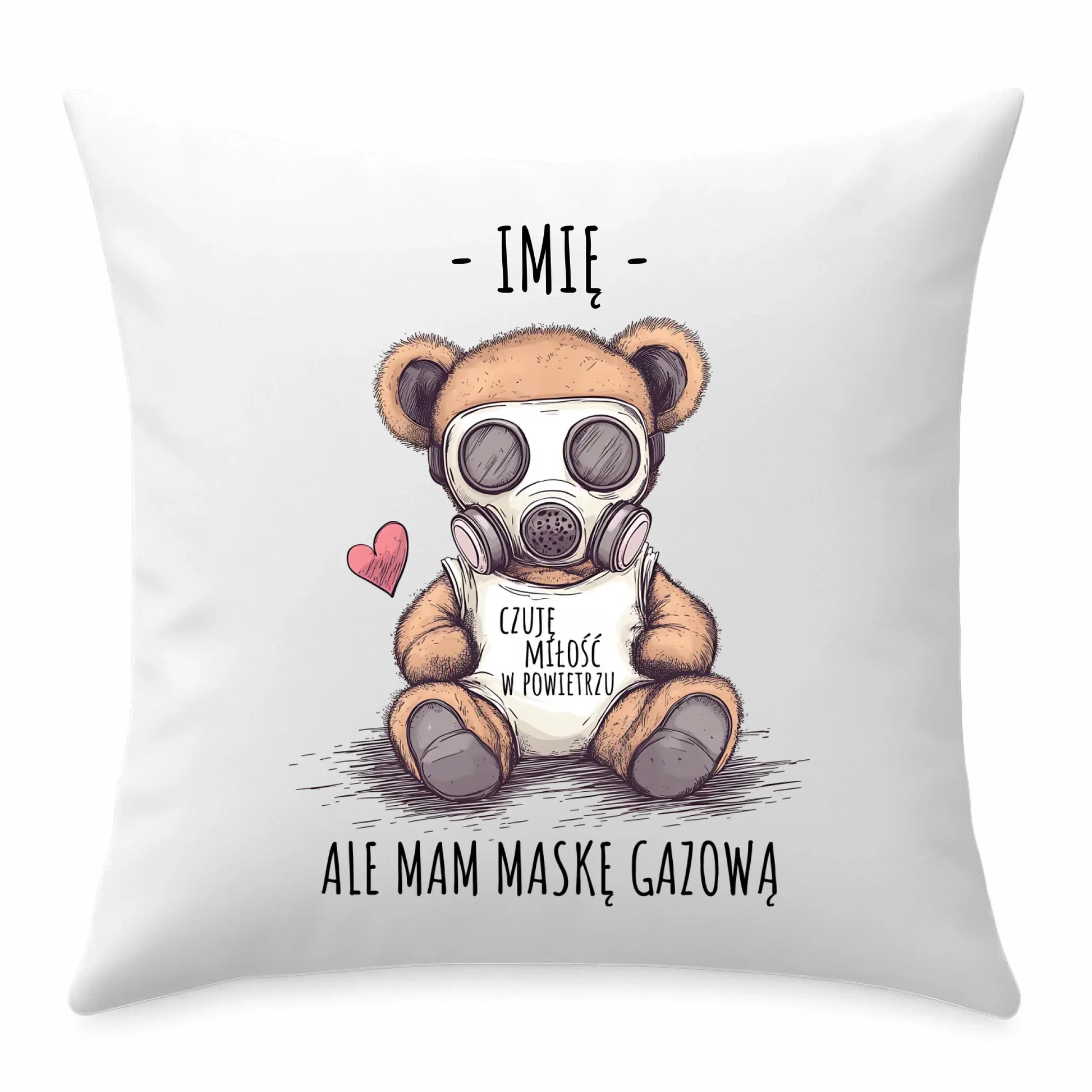 Poduszka - Miś w masce gazowej - Czuję miłość w powietrzu - personalizowana W38 - StoryCups.pl