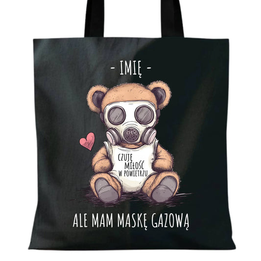 Torba - Miś w masce gazowej - Czuję miłość w powietrzu - personalizowana W38 - StoryCups.pl