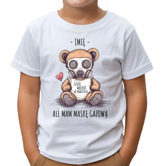 Koszulka dziecięca - Miś w masce gazowej - Czuję miłość w powietrzu - personalizowana W38 - StoryCups.pl