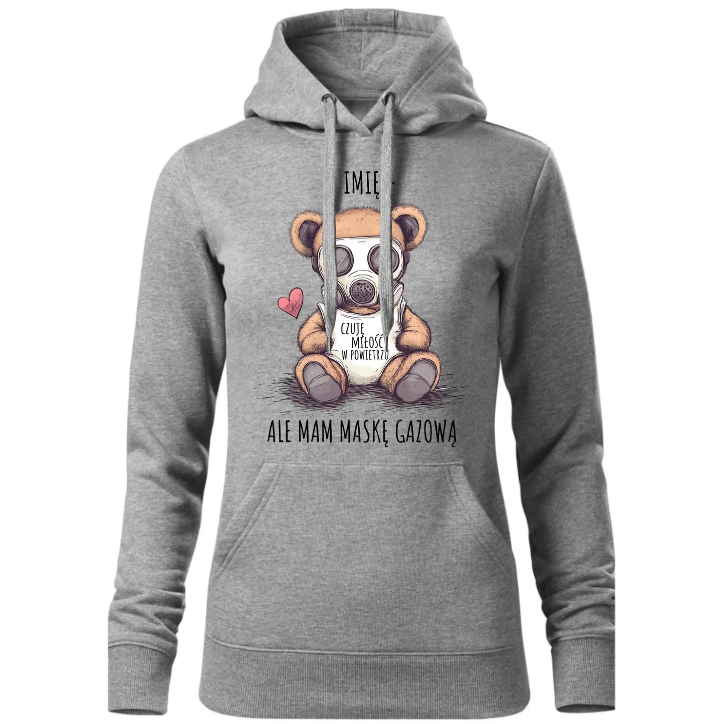 Bluza damska z kapturem - Miś w masce gazowej - Czuję miłość w powietrzu - personalizowana W38 - StoryCups.pl