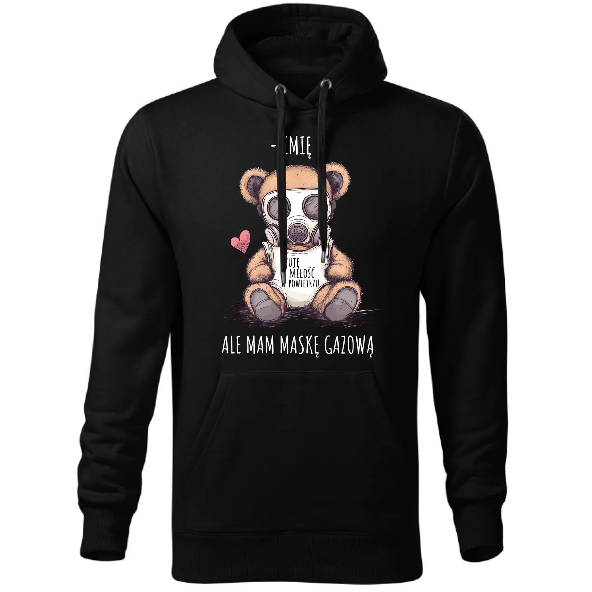 Bluza męska z kapturem - Miś w masce gazowej - Czuję miłość w powietrzu - personalizowana W38 - StoryCups.pl