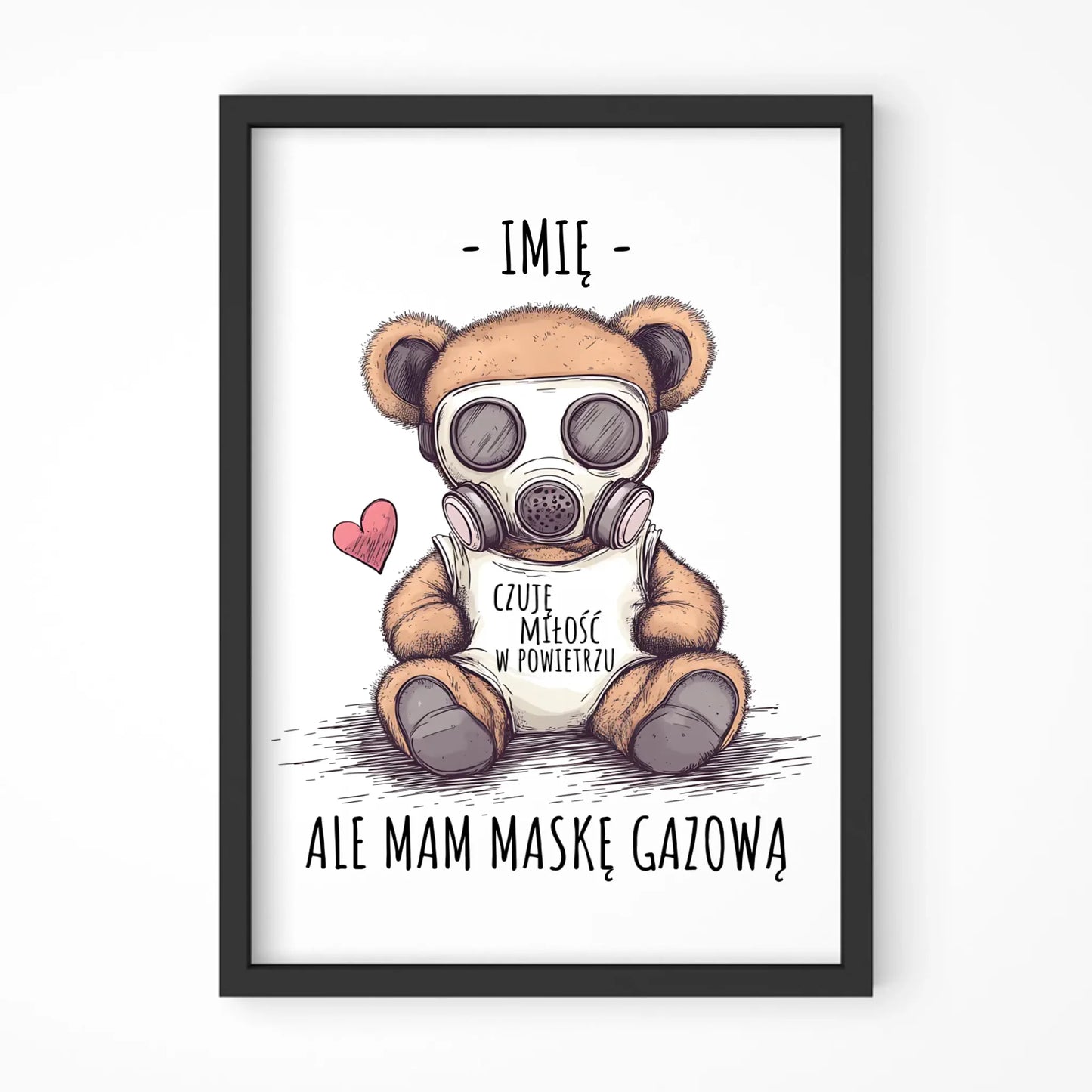 Plakat w ramie - Miś w masce gazowej - Czuję miłość w powietrzu - personalizowany W38 - StoryCups.pl