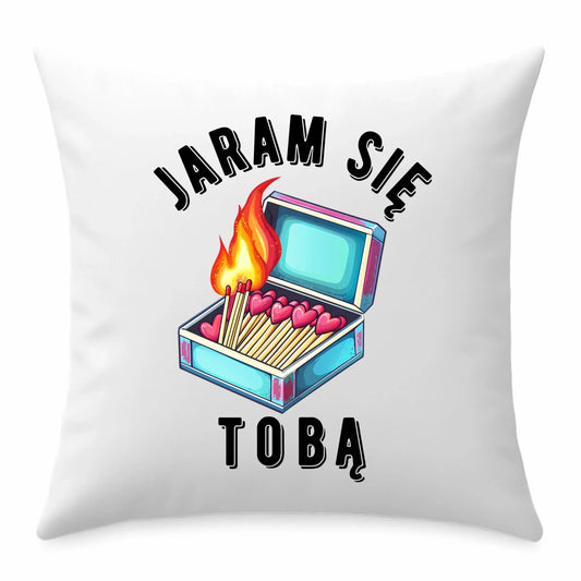 Poduszka dla zakochanych - Jaram się Tobą W39 - StoryCups.pl