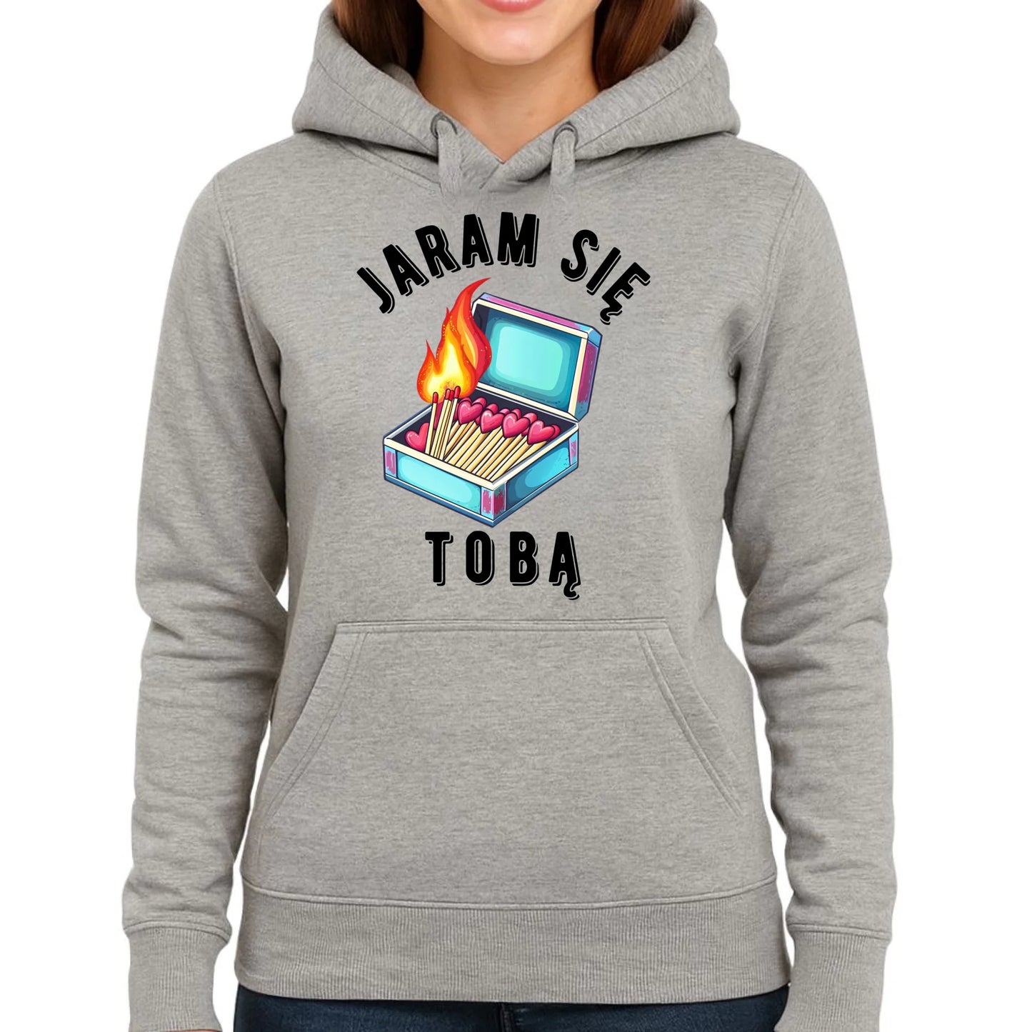 Bluza damska z kapturem - Jaram się Tobą W39 - StoryCups.pl