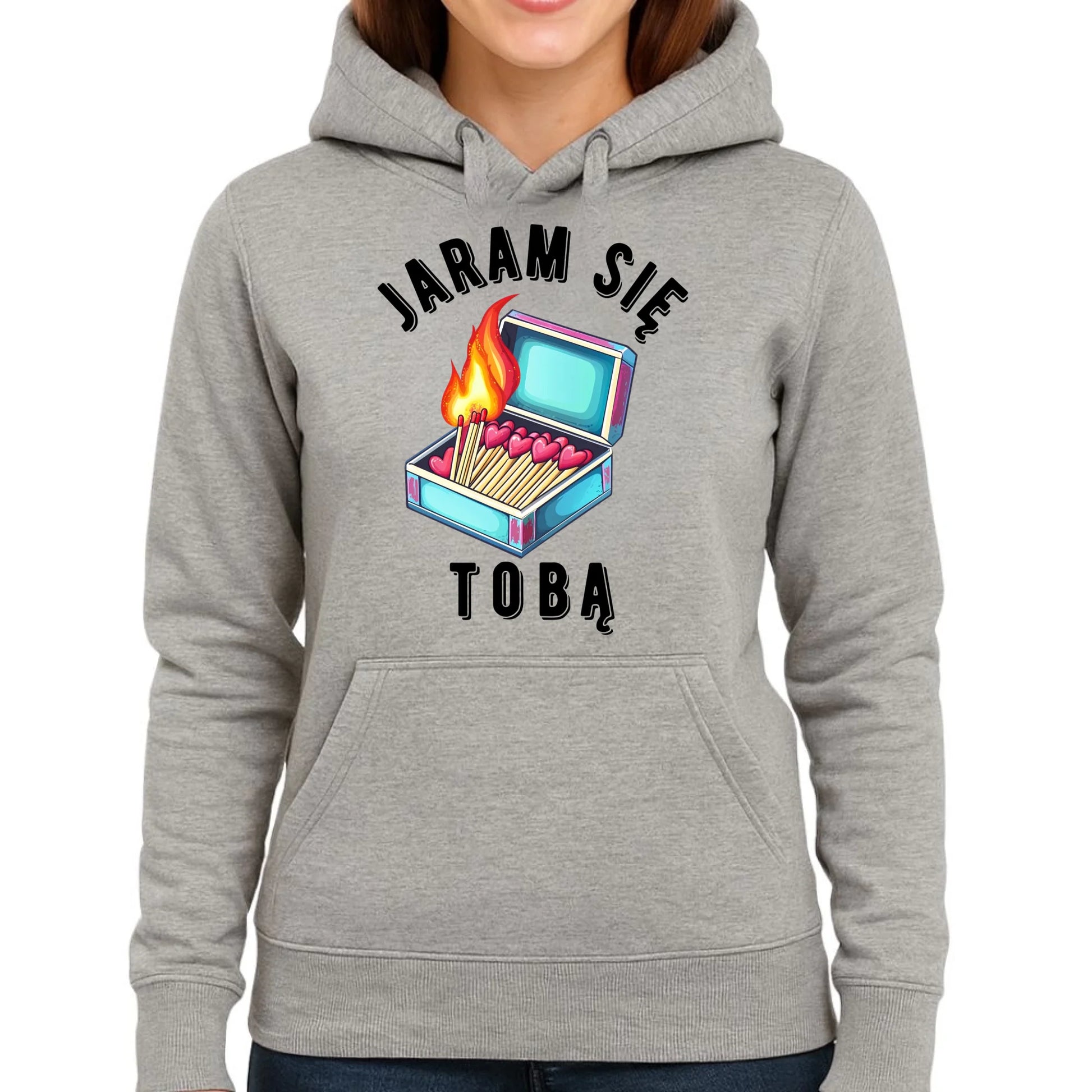 Bluza damska z kapturem - Jaram się Tobą W39 - StoryCups.pl