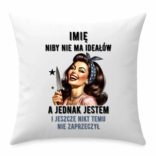 Poduszka dla niej - Niby nie ma ideałów - personalizowana DZ01 - StoryCups.pl