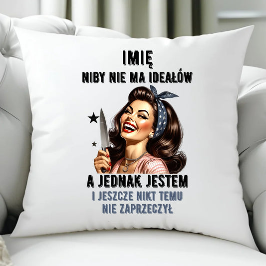 Poduszka dla niej - Niby nie ma ideałów - personalizowana DZ01 - StoryCups.pl