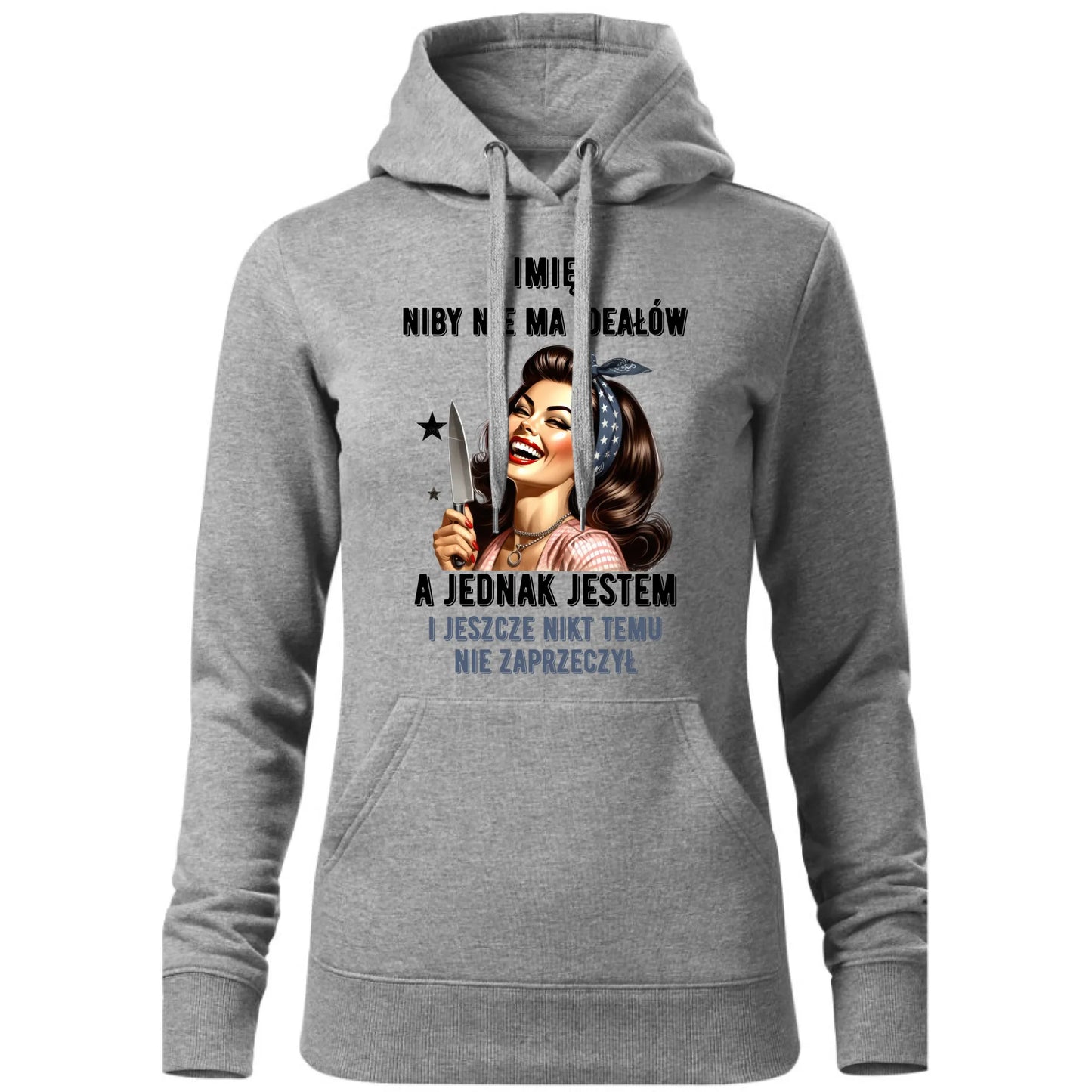 Bluza damska z kapturem - Niby nie ma ideałów - personalizowana DZ01 - StoryCups.pl