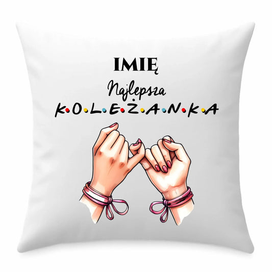 Poduszka - Najlepsza koleżanka - personalizowana DZ02 - StoryCups.pl