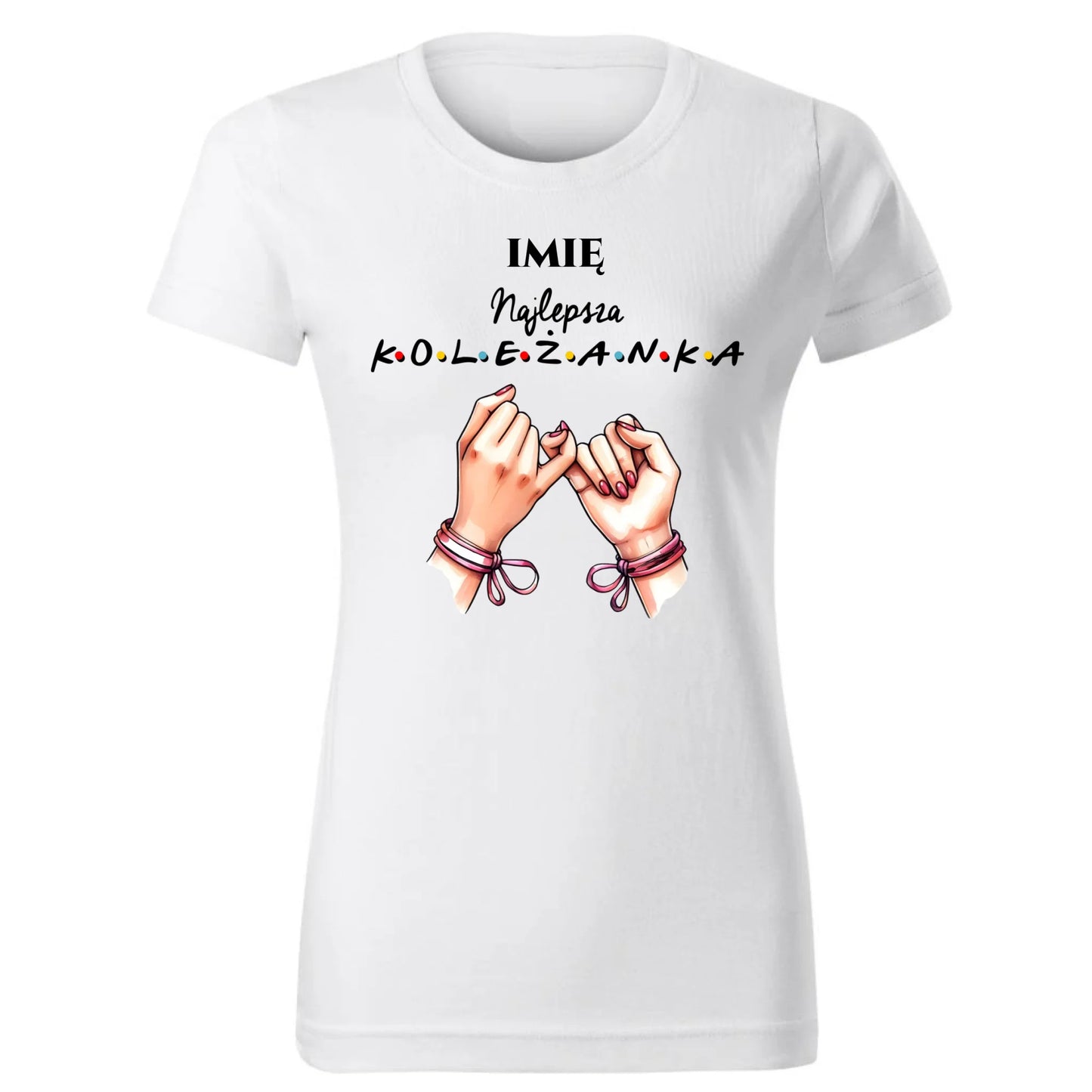 Koszulka damska - Najlepsza koleżanka - personalizowana DZ02 - StoryCups.pl