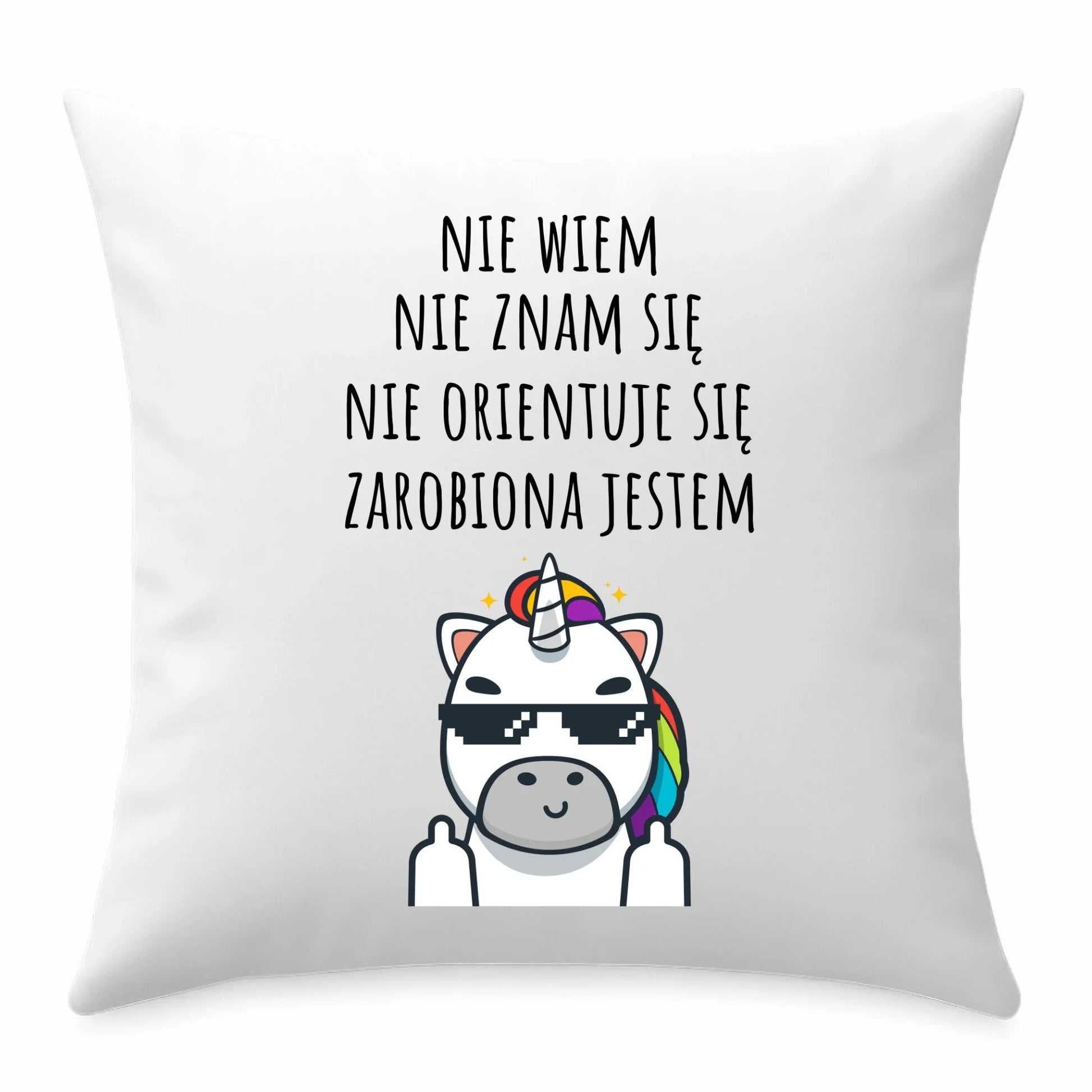 Śmieszna poduszka z napisem - Nie wiem, nie znam się, zarobiona jestem DZ05 - StoryCups.pl