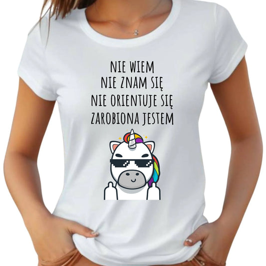 Koszulka damska - Nie wiem, nie znam się, zarobiona jestem DZ05 - StoryCups.pl